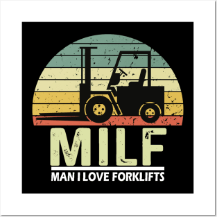 Man I love Forklifts Posters and Art